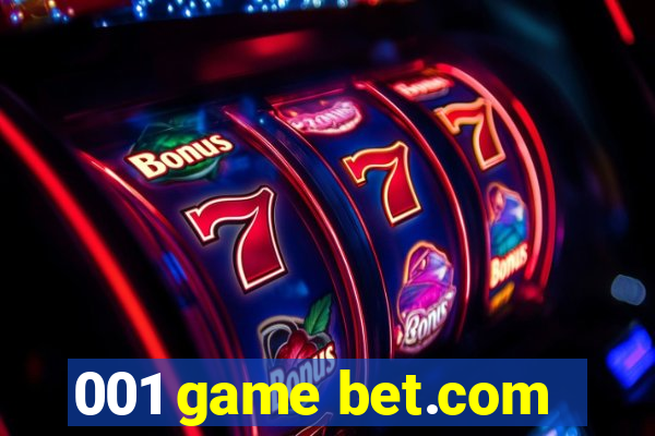 001 game bet.com